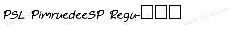 PSL PimruedeeSP Regu字体转换